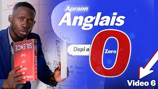 Aprann pale Anglais depi a 0  Learn English from scratch Lesson 6 [upl. by Jerrylee]