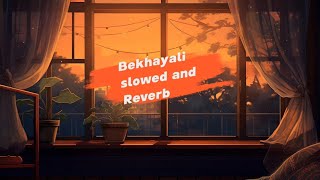 Bekhayali Slowed  Reverb  Arijit Singh  Kabir Singh  RiteshD Lofi [upl. by Manda]