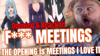 Tensei shitara Slime Datta Ken Opening 6 Reaction F MEETINGS IN THE OPENING LOVE IT [upl. by Eseilenna]