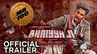 Bhaiyaaji Manoj Bajpayee  Bhaiyaaji trailer Manoj Bajpayee  Bhaiyaaji Official Trailer Manoj Bajpa [upl. by Gill839]