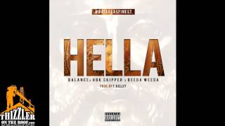 Balance ft Beeda Weeda amp HBK Skipper  Hella Thizzlercom [upl. by Ely261]