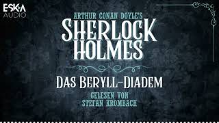 Sherlock Holmes – Das BeryllDiadem Komplettes Hörbuch [upl. by Alaine]