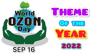 World Ozone Day Theme 2022  World Ozone Day 2022 [upl. by Graf]