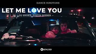 Let Me Love You – DJ Snake Justin Bieber Ringtone Ringdd [upl. by Dymphia]