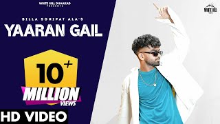 BILLA SONIPAT ALA  Yaaran Gail Official Video Guri Nimana  Haryanvi Songs Harayanvi 2022 [upl. by Obola]