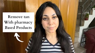 Remove Tan With pharmacy based products  Shamaim Rajpoot [upl. by Eldreeda]