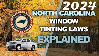 North Carolina Tint Laws 2024  Know Your Legal Limit [upl. by Aelem377]