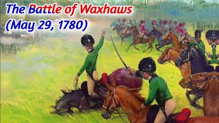 British brutality ignites American revenge at Waxhaws [upl. by Eriuqs]