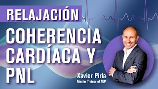 Relajación Coherencia Cardíaca  Meditación del corazón  PNL  Cómo Bajar la ANSIEDAD y ESTRÉS [upl. by Neyuh]