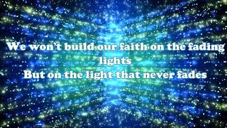 Unspoken Light That Never Fades Lyric Video [upl. by Bennett853]