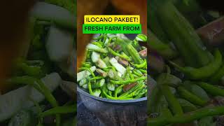 ILOCANO PAKBET  FRESH FROM THE FARM  PROVINCE LIFE shortsubscribe provincelife [upl. by Nelyag]