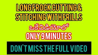 Long frock cutting amp stitching with frills please subscribe my channel friends more videos [upl. by Cas]