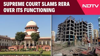 Supreme Court  Supreme Court Slams RERA Calls It quotRehab Centrequot For Retired Bureaucrats [upl. by Demott662]