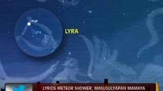 24 Oras Lyrids Meteor Shower masusulyapan mamaya mula 12MN5AM [upl. by Lear774]