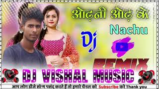 odhani odh ke nachu Hindi Song Tere Name  DJ Remix Song DJ vishal Music hahawan [upl. by Adlare]