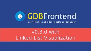 C LinkedList Visualization GDBFrontend v030beta [upl. by Hoisch]