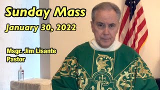 Sunday Mass  January 30 2022  Msgr Jim Lisante Pastor Our Lady of Lourdes Church [upl. by Obelia832]