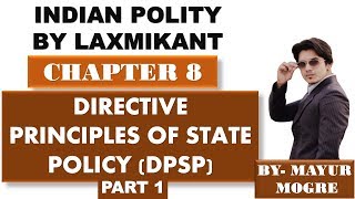 Indian Polity by Laxmikant chapter 8 Directive Principles of state policypart 1 [upl. by Kehr203]