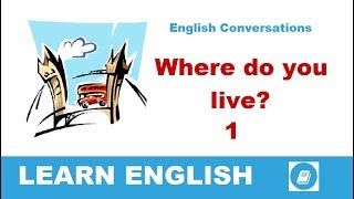 Where do you live 1  English Conversation [upl. by Krahling]