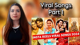 Instagram Reels Viral Trending Songs Of 2024 India PART1 Reaction [upl. by Veronike]