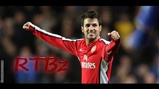 Cesc Fàbregas Arsenal Memories  Absolutely Fantastic [upl. by Yelsna361]