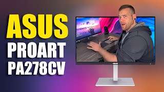 The Perfect Monitor for Creatives ASUS ProArt PA278CV [upl. by Gregor]