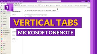 Vertical Tabs Layout in Microsoft OneNote 365 Desktop [upl. by Keith]