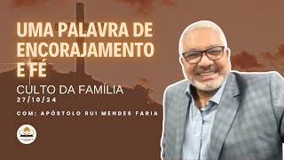 🤍Culto da Família  Com Apóstolo Rui Mendes Faria [upl. by Adien]