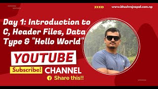 Day 1 Introduction to C Header Files Data type Variable and Hello World Program [upl. by Washko]