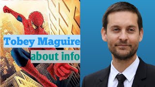 Tobey Maguire about info [upl. by Margarita207]