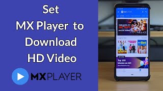 How to Set MX Player App to Download HD Video [upl. by Duleba699]