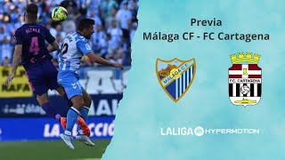 PREVIA  MÁLAGA CF  FC CARTAGENA [upl. by Llewej668]