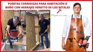 Puertas corredizas para habitación o baño con herrajes Venetto de los retales [upl. by Byrann]