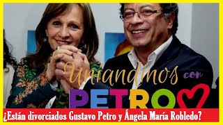 Noticias De Colombia 24h  ¿Están divorciados Gustavo Petro y Ángela María Robledo [upl. by Calida]