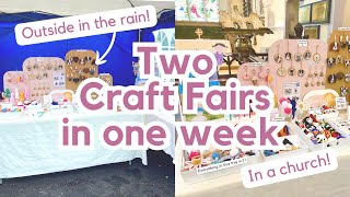 Two Craft Fairs in one Week Vlog  Ruined by the rain [upl. by Kimmie]