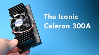 The Celeron 300A was maybe Intels best Celeron ever [upl. by Nitsraek]