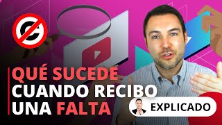 🔴 QUÉ SUCEDE CUANDO RECIBO UNA FALTA POR INCUMPLIMIENTO STRIKE DE DERECHOS AUTOR EN YOUTUBE 36 [upl. by Tera]