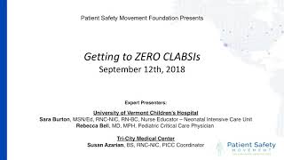 Getting to ZERO Central LineAssociated Blood Stream Infections CLABSI Quarterly Webinar [upl. by Rebmac]