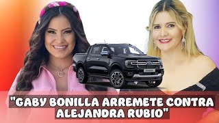 La Tamalera “Gaby Bonilla” arremete en contra de Alejandra Rubio por presumir su nuevo 🛻🫢  58 [upl. by Ayrb344]