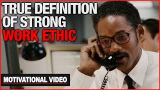 The True Definition Of A Strong Work Ethic  Motivational Video [upl. by Fem549]