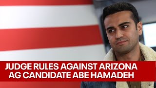 Judge rules against Arizona AG candidate Abe Hamadeh [upl. by Marienthal]