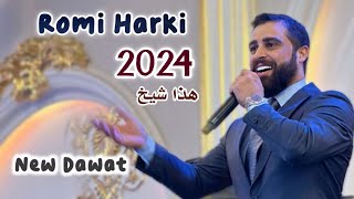 Romi Harki New Xushtren Dawat 2024 [upl. by Ahsinna424]