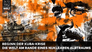 24 Oktober 1962 KubaKrise – Chruschtschow und Kennedy am Rande der nuklearen Eskalation [upl. by Itirahc184]