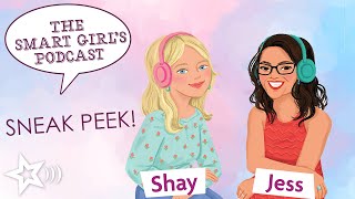 SNEAK PEEK Smart Girls Podcast with Shay Rudolph amp Jess Weiner  American Girl Podcast Network [upl. by Kessler]