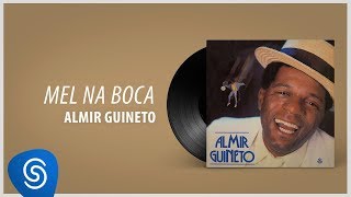 Almir Guineto  Mel na Boca Álbum Almir Guineto [upl. by Brightman125]