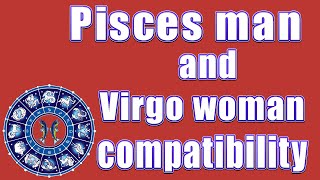 ✅Pisces man and Virgo woman compatibility [upl. by Arun35]