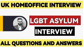 UK  LGBT Asylum Substantive BIG Interview All Questions And Answers Uk Asylum interview questions [upl. by Marie-Jeanne]