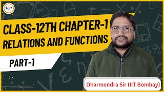 Class12th  Chapter1 Relations and Functions  Part1 [upl. by Hnib]