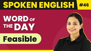 Word of the Day  Feasible  Magnet Brains Spoken English Course  Meaning of Feasible [upl. by Nujra194]