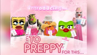 IM TO PREPPY FOR THIS… INTRODUCTION FT PREPPY LORAX [upl. by Meryl]